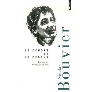 Le dehors et le dedans,  Nicolas Bouvier